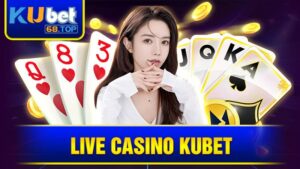 Live Casino Kubet